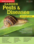 Home Gardener''s Garden Pests & Diseases