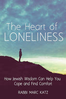 The Heart of Loneliness : How Jewish Wisdom Can Help You Cope and Find Comfort and Community-9781580238717
