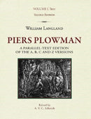 Piers Plowman, Volume I: Text : a parallel-text edition of the A, B, C and Z versions-9781580441582