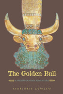 The Golden Bull : A Mesopotamian Adventure-9781580891820
