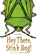 Hey There, Stink Bug!-9781580893404