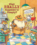 What Really Happened to Humpty?-9781580893916