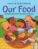 Our Food : A Healthy Serving of Science and Poems-9781580895910