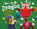 Me and My Dragon: Christmas Spirit-9781580896238