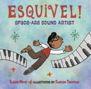 Esquivel! Space-Age Sound Artist-9781580896733