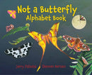 Not a Butterfly Alphabet Book-9781580896900