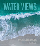 Water Views : Rivers Lakes Oceans-9781580936002