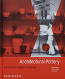 Architectural Pottery : Ceramics for a Modern Landscape-9781580936316
