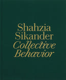 Shahzia Sikander : Collective Behavior-9781580936415