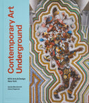 Contemporary Art Underground : MTA Arts & Design New York-9781580936422