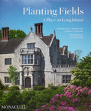 Planting Fields : A Place on Long Island-9781580936828