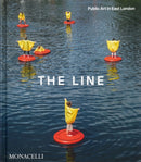 The Line : Public Art in East London-9781580936958