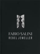 Fabio Salini : Rebel Jeweller-9781580937030