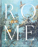Rome: City of Gardens
