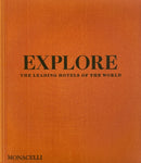 Explore : The Leading Hotels of the World-9781580937368