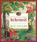Punchinello and the Most Marvelous Gift : Volume 5-9781581345469