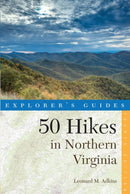 Explorer's Guide 50 Hikes in Northern Virginia – Walks, Hikes, and Backpacks from the Allegheny Mountains to Chesapeake Bay 4e