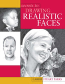 Secrets to Drawing Realistic Faces-9781581802160