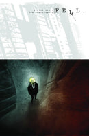 Fell Volume 1: Feral City-9781582406930