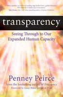 Transparency : Seeing Through to Our Expanded Human Capacity Volume 4-9781582706436