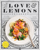 The Love and Lemons Cookbook : An Apple-to-Zucchini Celebration of Impromptu Cooking-9781583335864