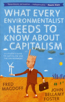 What Every Environmentalist Needs to Know About Capitalism