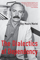 The Dialectics of Dependency-9781583679821