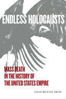 Endless Holocausts