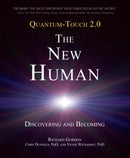 Quantum-Touch 2.0 - The New Human : Discovering and Becoming-9781583943649