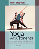 Yoga Adjustments : Philosophy, Principles, and Techniques-9781583947708