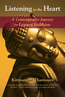 Listening to the Heart : A Contemplative Journey to Engaged Buddhism-9781583948392