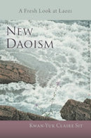 New Daoism : A Fresh Look at Laozi-9781584208792