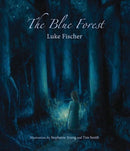 The Blue Forest : Bedtime Stories for the Nights of the Week-9781584209287