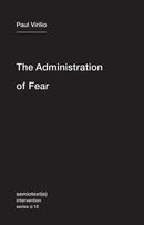 The Administration of Fear-9781584351054