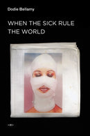 When the Sick Rule the World-9781584351689
