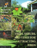 Trees, Shrubs, and Vines for Attracting Birds-9781584652151