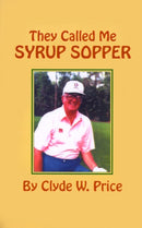 They Called My Syrup Sopper-9781585009008