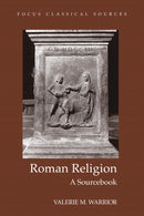 Roman Religion : A Sourcebook-9781585100309