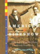 American Sideshow : An Encyclopedia of History's Most Wondrous and Curiously Strange Performers-9781585425303