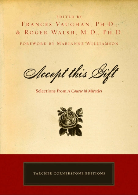 Accept This Gift : Selections from a Course in Miracles-9781585426195