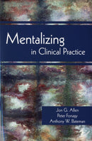 Mentalizing in Clinical Practice-9781585623068