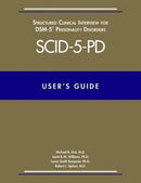 User`s Guide for the Structured Clinical Interview for DSM–5® Personality Disorders (SCID–5–PD)