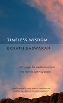 Timeless Wisdom : Passages for Meditation from the World's Saints and Sages-9781586380274