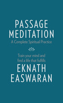 Passage Meditation - A Complete Spiritual Practice