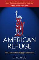 American Refuge : True Stories of the Refugee Experience-9781586423421