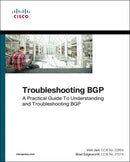 Troubleshooting BGP : A Practical Guide to Understanding and Troubleshooting BGP-9781587144646