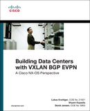 Building Data Centers with VXLAN BGP EVPN : A Cisco NX-OS Perspective-9781587144677