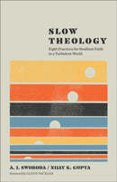 Slow Theology