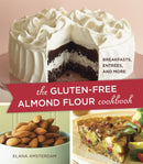The Gluten-Free Almond Flour Cookbook : Breakfasts, Entrees, and More-9781587613456