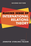 Making Sense of International Relations Theory-9781588268228
